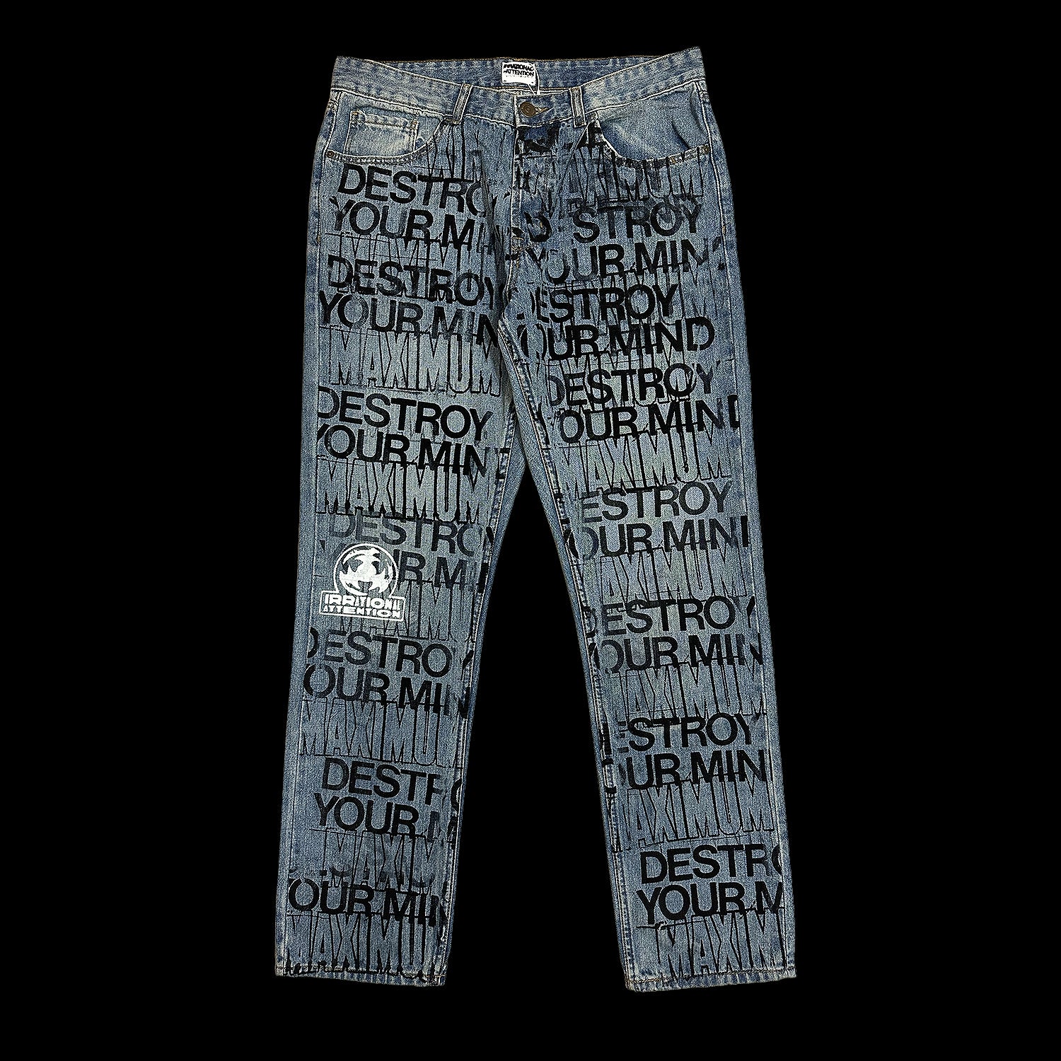 'DESTROY YOUR MIND' Jeans