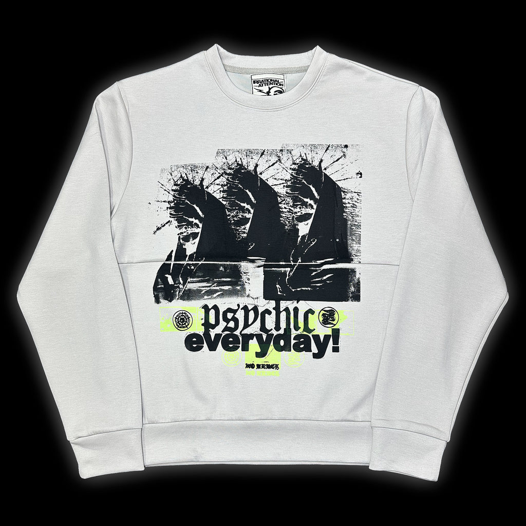 ‘PSYCHIC EVERYDAY’ Sweatshirt